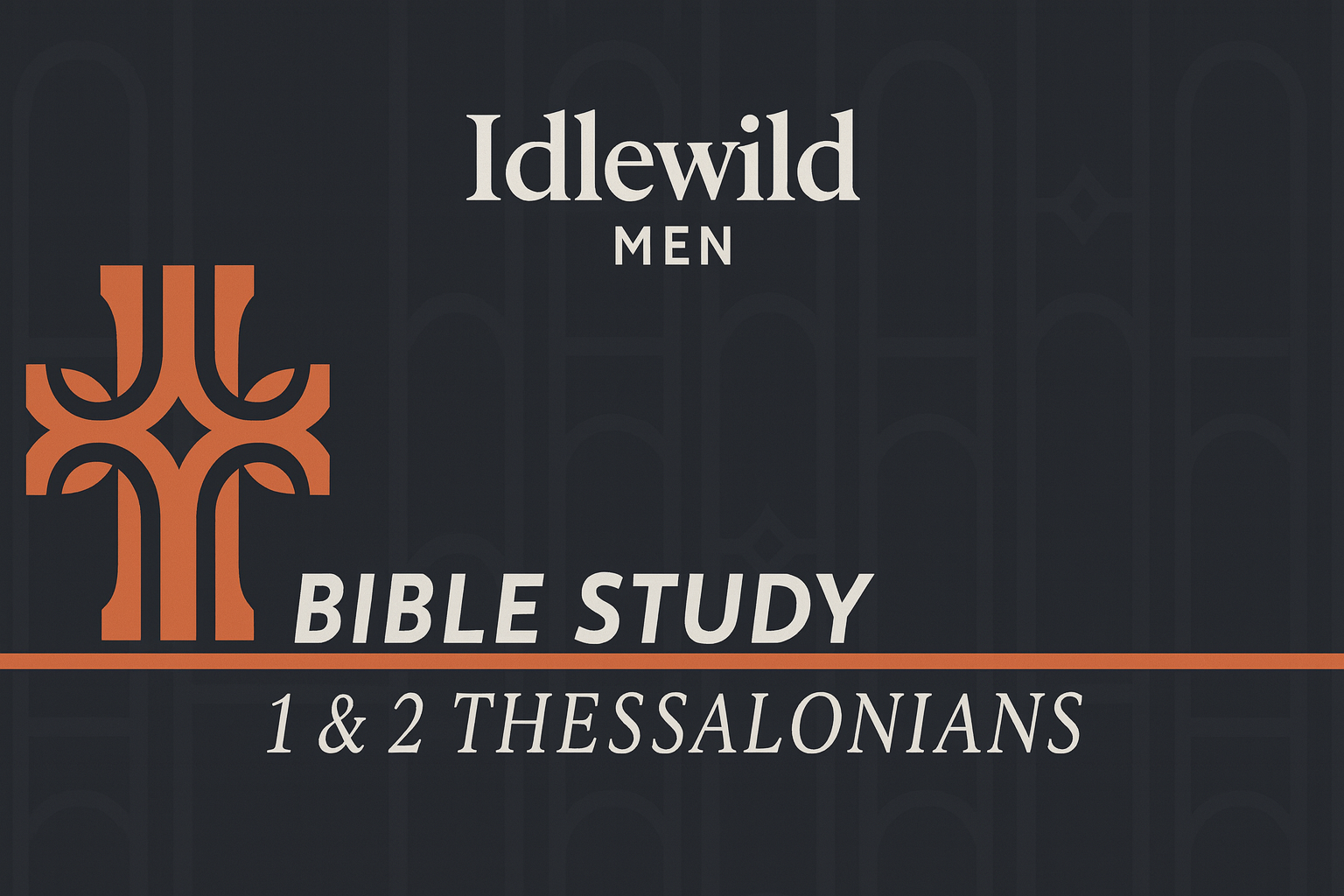 Fall Bible Study 1 & 2 Thessalonians