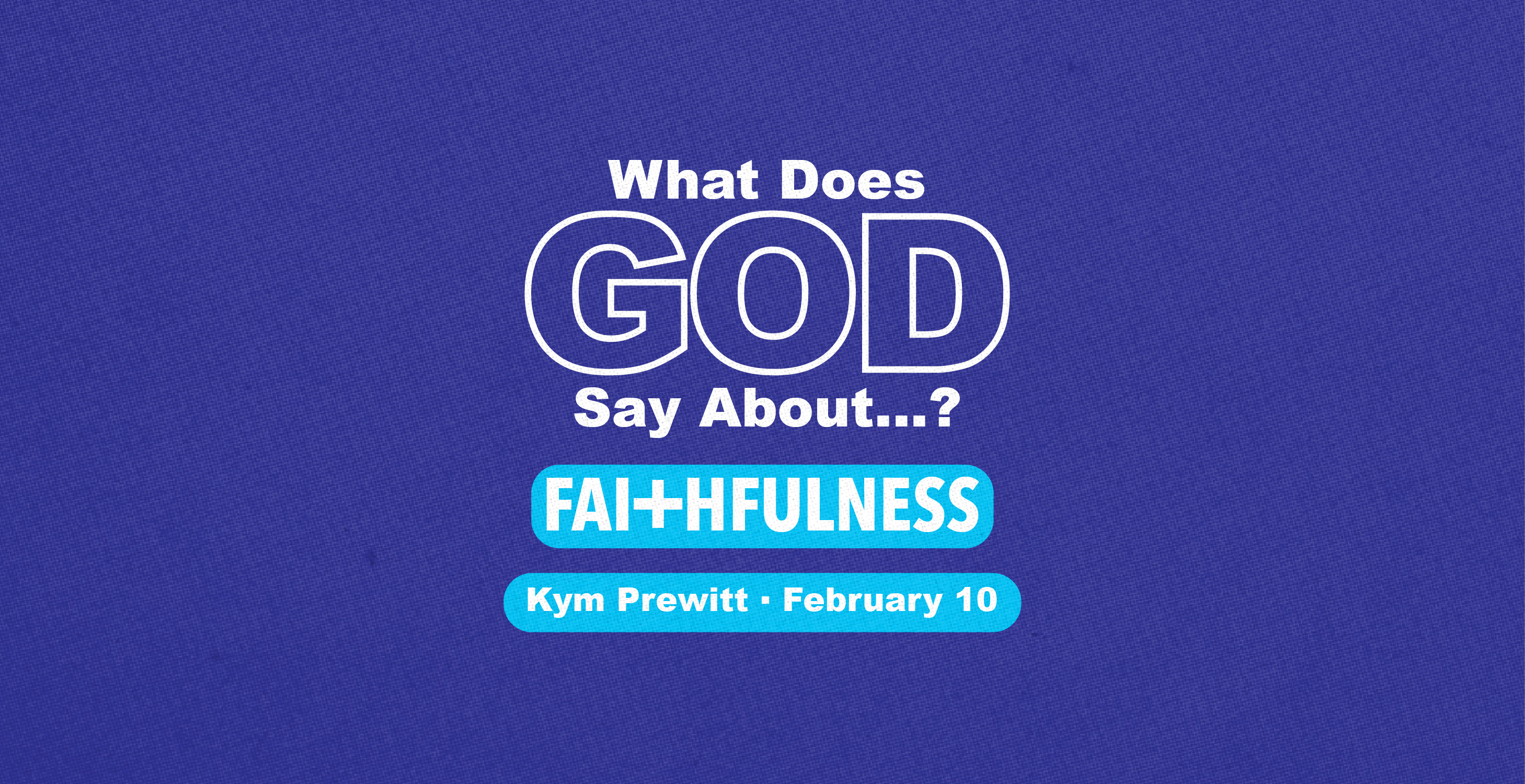 What Does God Say About: Love (August)